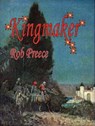 Kingmaker - Rob Preece - 9781602151840