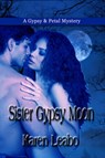 Sister Gypsy Moon - Karen Leabo - 9781602151925