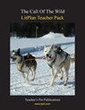 Litplan Teacher Pack: The Call of the Wild - Mary B. Collins - 9781602491380