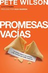 Promesas vacías | Softcover | Empty Promises - Pete Wilson - 9781602557468