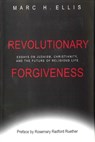 Revolutionary Forgiveness - Marc H. Ellis - 9781602583412