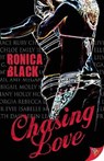 Chasing Love - Ronica Black - 9781602821927