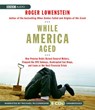 While America Aged -  - 9781602834385