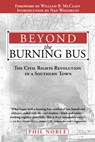BEYOND THE BURNING BUS - James Phillips Noble - 9781603060103