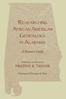 RESEARCHING AFRICAN AMER GENEA - Frazine K. Taylor - 9781603060448