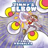 Jimmy's Elbow - James Kochalka - 9781603095419