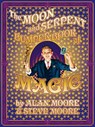 Moore, A: Moon and Serpent Bumper Book of Magic - Alan Moore ; Steve Moore - 9781603095501