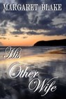 His Other Wife - Margaret Blake - 9781603133548