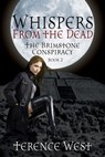 Whispers From The Dead - Terence West - 9781603135603