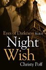 Night Wish - Christy Poff - 9781603136860