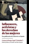 Influencers, Activistas Y Los Derechos De Las Mujeres - Carmen de Burgos Segui - 9781603296670