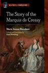 The Story of the Marquis De Cressy - Marie-Jeanne Riccoboni - 9781603297073