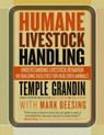 Humane Livestock Handling - Temple Grandin - 9781603420280