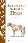 Buying and Selling a Horse - Cherry Hill - 9781603422680