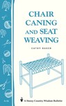 Chair Caning and Seat Weaving - Cathy Baker - 9781603422949