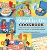 The Good-to-Go Cookbook - Kathleen Cannata Hanna - 9781603426398