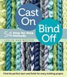 Cast On, Bind Off - Leslie Ann Bestor - 9781603427241