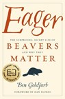 Eager - Ben Goldfarb - 9781603587402