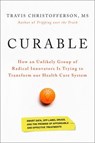 Curable - Travis Christofferson - 9781603589277