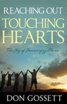Reaching Out, Touching Hearts - Don Gossett - 9781603747653