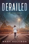 Derailed - Mary Keliikoa - 9781603817066