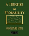 A Treatise On Probability - John Maynard Keynes - 9781603861182