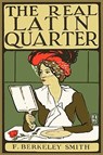 The Real Latin Quarter - Frank Berkeley Smith - 9781603863476