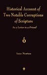 A Historical Account Of Two Notable Corruptions Of Scripture - Isaac Newton - 9781603864220