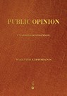 Public Opinion - Walter Lippmann - 9781603865456