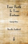 Your Faith is Your Fortune - Neville Goddard - 9781603868594