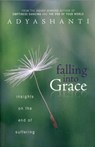 Falling into Grace - Adyashanti - 9781604079371