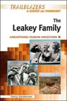 The Leakey Family - Harry Henderson - 9781604136746