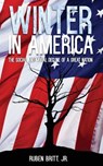 Winter in America - Jr Ruben Britt - 9781604149173