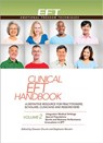 Clinical Eft Handbook Volume 2: A Definitive Resource for Practitioners, Scholars, Clinicians, and Researchers. Volume 2: Integrative Medical Settings - Dawson Church - 9781604152128