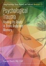 Psychological Trauma - Dawson Church - 9781604152616