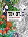 Fuck Off I’m Still Coloring - Cider Mill Press - 9781604339659