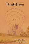 Thought-Forms - Annie Wood Besant ; Charles Webster Leadbeater - 9781604442038