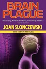 Brain Plague - An Elysium Cycle Novel - Joan Slonczewski - 9781604504460