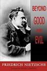 Beyond Good and Evil - Friedrich Wilhelm Nietzsche - 9781604505122