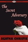 The Secret Adversary - Agatha Christie - 9781604506792