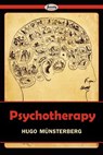 Psychotherapy - Hugo Muensterberg - 9781604509199