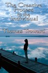 The Creative Process in the Individual - Thomas Troward - 9781604590647