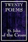Twenty Poems by St. John of the Cross - John Of the Cross St John of the Cross ; St John of the Cross - 9781604592801