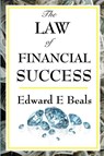 The Law of Financial Success - Edward E Beals - 9781604592887
