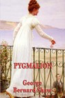 Pygmalion - George Bernard Shaw - 9781604596281