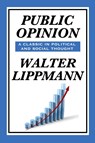 Public Opinion by Walter Lippmann - Walter Lippmann - 9781604599541