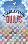 Everlasting Quilts - Ann Hazelwood - 9781604604290