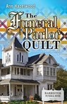 The Funeral Parlor Quilt - Ann Hazelwood - 9781604606799