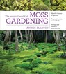 The Magical World of Moss Gardening - Annie Martin - 9781604695601