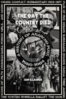 DAY THE COUNTRY DIED - GLASPER,  Ian - 9781604865165